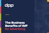 DPP IMF in Advertising
