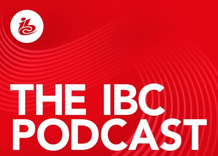 IBC Podcast: Chris Fetner, EGA and Roger Crothers BBC | News | IBC